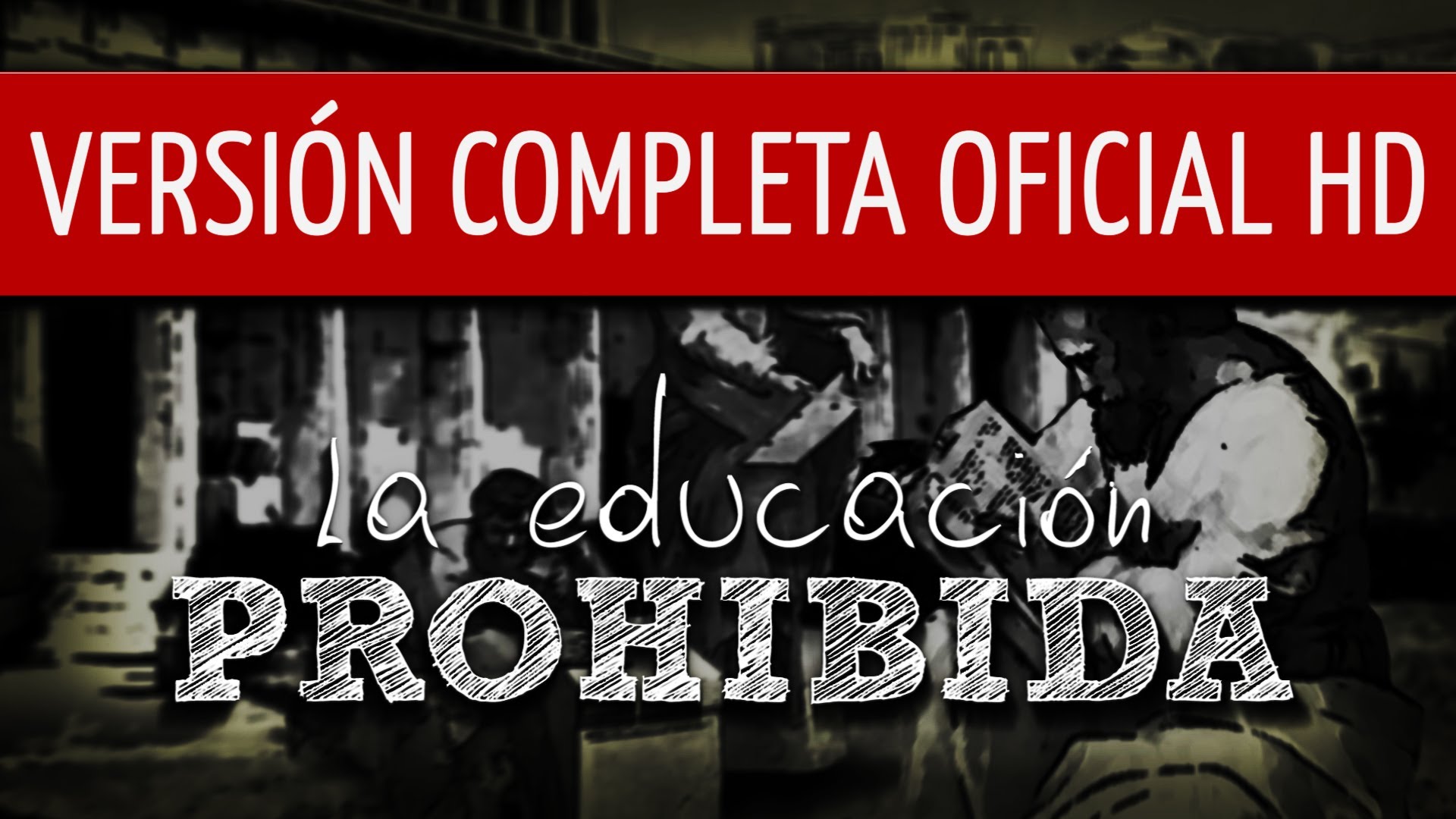 La Educación Prohibida | ReCreandonos.org