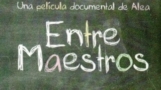 Entre Maestros | La película – Una experiencia educativa sin precedentes