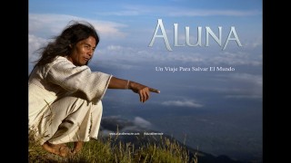 Aluna, Un viaje para salvar el mundo